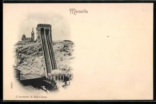 AK Marseille, L`Ascenseur de Notre-Dame
