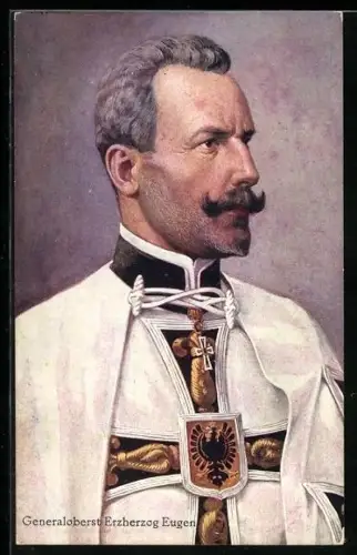 AK Generaloberst Erzherzog Eugen, Ritter seines Ordens