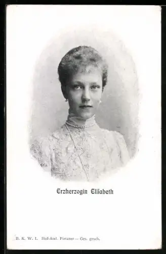 AK Porträt Erzherzogin Elisabeth von Österreich