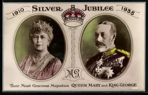 AK Their Most Gracious Majesties Queen Mary and King George, Silver Jubilee 1910-1935