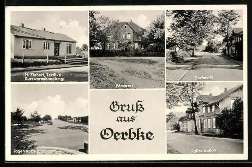 AK Oerbke, Textil- und Kurzwarenhandlung H. Ziebert, Försterei, Polizeistation