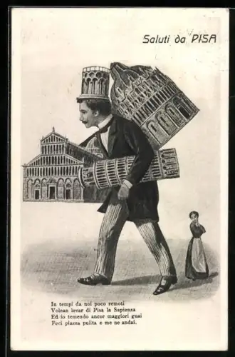 AK Pisa, La Torre Pendente, Der schiefe Turm von Pisa, Mann trägt den Palazzo della Sapienza und den Schiefen Turm