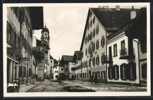 AK Mittenwald a. Isar, Obermarkt, Hotel Post
