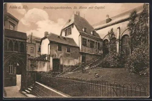 AK Köln a. Rh., Dreikönigenpförtchen, St. Maria mit Capitol