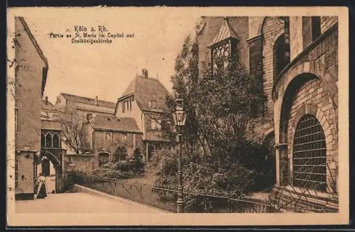 AK Köln a. Rh., Partie an St. Maria im Capitol und Dreikönigenkirche