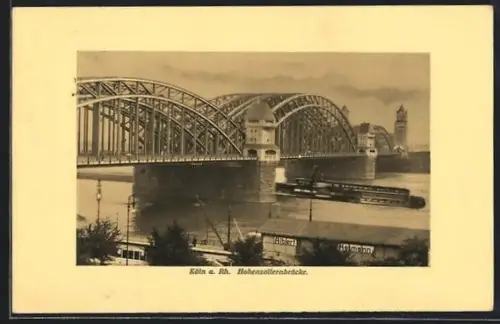 AK Köln a. Rh., Hohenzollernbrücke