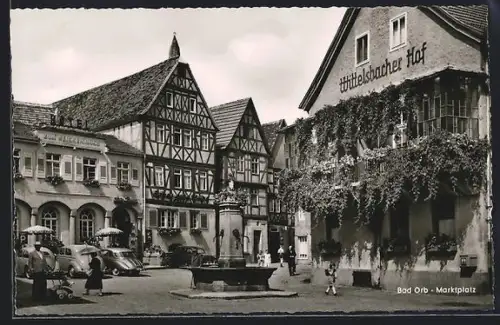 AK Bad Orb, Marktplatz, Wittelsbacher Hof, Fachwerkhäuser, Brunnen