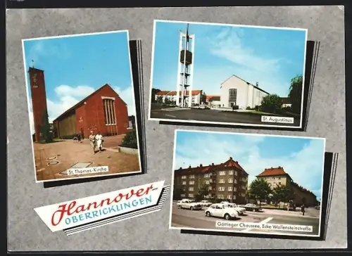 AK Hannover-Oberricklingen, St. Thomas-Kirche, St. Augustinus, Göttinger Chaussee Ecke Wallensteinstrasse