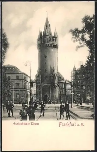 AK Frankfurt a. M., Eschenheimer Thurm