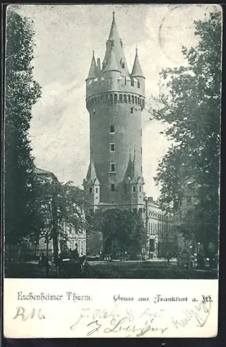 AK Frankfurt a. M., Eschenheimer Turm