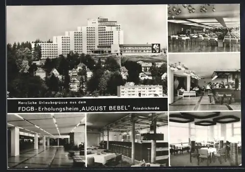 AK Friedrichroda, FDGB-Erholungsheim August Bebel, Aussen- und Innenansichten