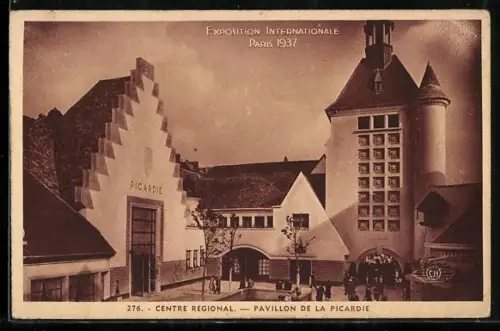 AK Paris, Exposition internationale 1937, Centre Regional, Pavillon de la Picardie