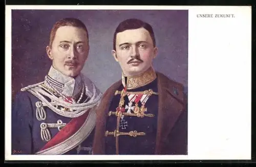 AK Erzherzog Thronfolger Karl Franz Josef von Österreich und Kronprinz Wilhelm von Preussen