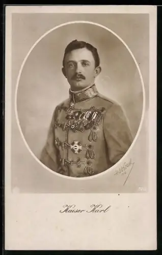 AK Portrait Kaiser Karl I. von Österreich in Uniform