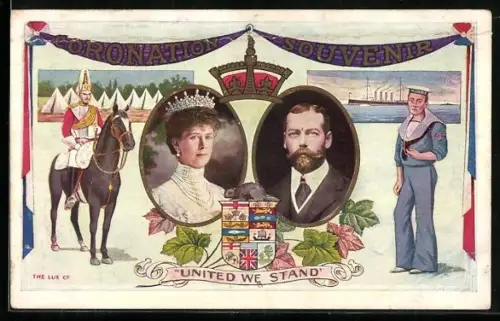 AK King George V. and Queen Mary, Coronation Souvenir, United we stand