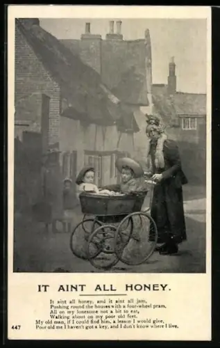 AK Alte Dame mit Kinderwagen, It ain`t all honey