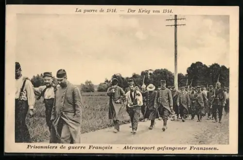AK Kriegsgefangene französische Soldaten werden abtransportiert