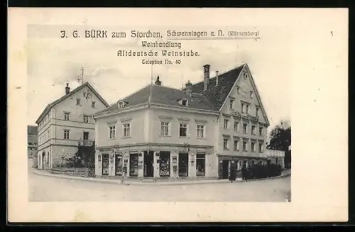 AK Schwenningen a. N., Gasthof zum Storchen, J. G. Bürk, Altdeutsche Weinstube