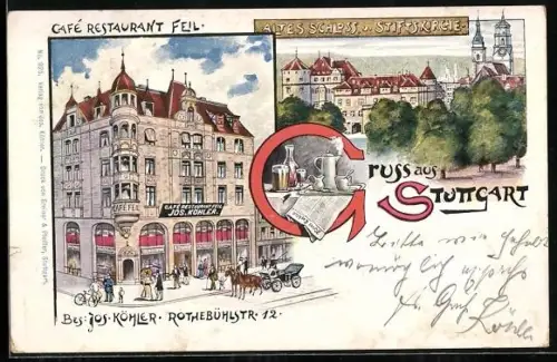 AK Stuttgart, Café-Restaurant Feil, Bes. Jos. Köhler, Rothebühlstrasse 12, Altes Schloss und Stiftskirche
