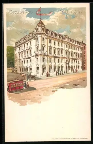 Lithographie Stuttgart, Strassenpartie am Hotel Banzhaf, Inh. A. Banzhaf, mit Strassenbahn