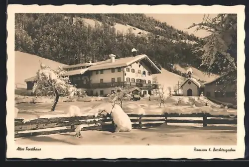 AK Ramsau b. Berchtesgaden, Altes Forsthaus