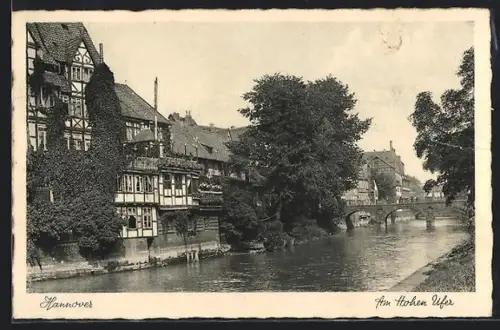 AK Hannover, Am Hohen Ufer, Fachwerkhäuser, Fluss, Brücke