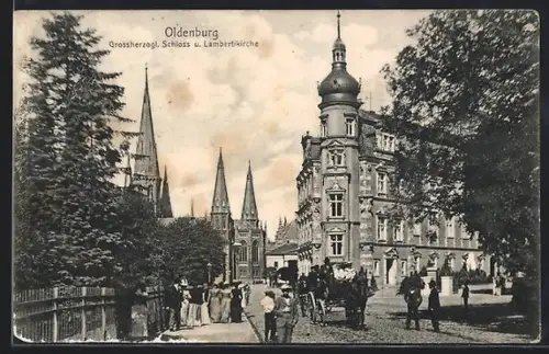 AK Oldenburg, Grossherzogliches Schloss und Lambertikirche