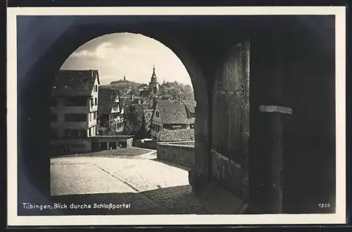 AK Tübingen, Blick durchs Schlossportal