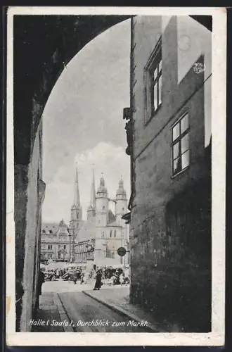 AK Halle /Saale, Durchblick zum Markt