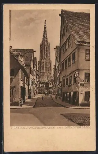 AK Ulm a. D., Wengengasse mit Münsterblick