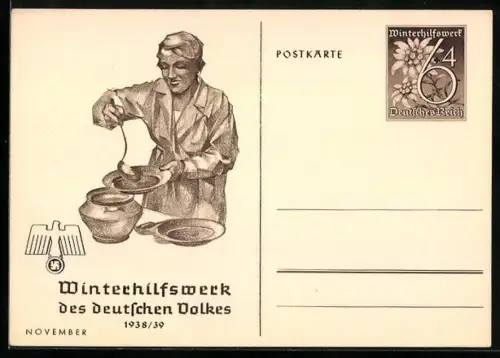 AK Hausfrau beim Auftischen einer Suppe, Ganzsache WHW Winterhilfswerk