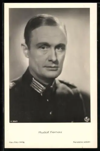 AK Schauspieler Rudolf Fernau in Offiziers-Uniform porträtiert