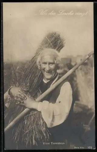 AK Operette Wo die Lerche singt, Schauspieler E. Tautenhayn mit Garben