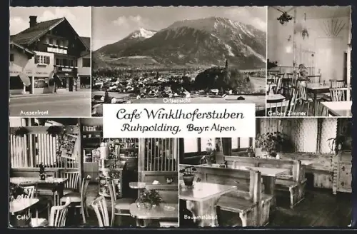 AK Ruhpolding /Bayr. Alpen, Cafe Winklhoferstuben, Aussenfront, Bauernstube, Gebirgszimmer