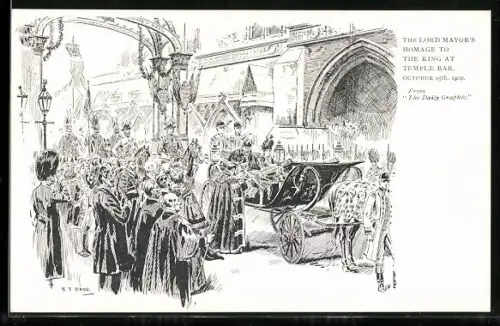 Künstler-AK sign. S. T. Dadd: The Lord Mayor`s homage to the king of England at Temple Bar