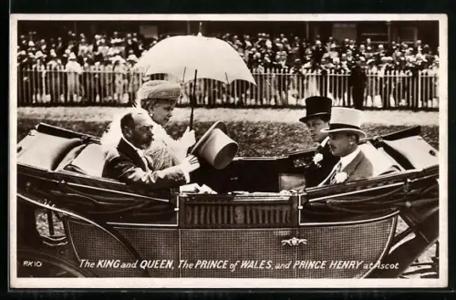 AK Ascot, King and Queen, prince of Wales, and Prince Henry of England