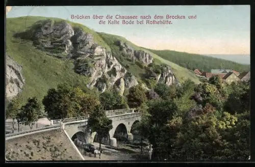 AK Rothehütte, Brücken über die Chaussee nach dem Brocken und die Kalte Bode