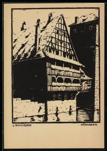 Künstler-AK sign. L. Bonsieden: Nürnberg, Fachwerkhaus an der Pegnitz