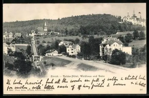AK Zürich, Dolder-Hotel, Waldhaus und Bergbahn