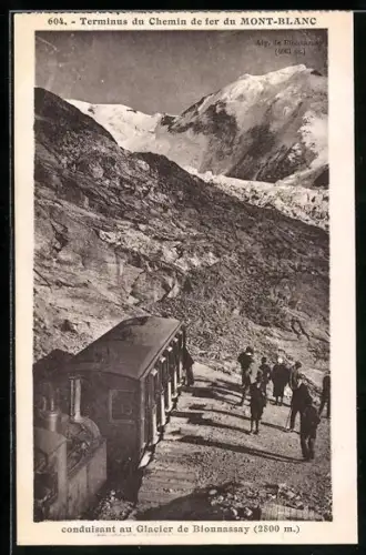 AK Terminus du Chemin de fer du Mont-Blanc conduisant au Glacier de Bionnassay
