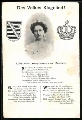 AK Des Volkes Klagelied!, Luise ehem. Kronprinzessin von Sachsen