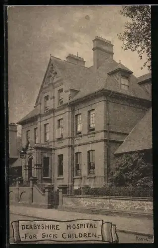 AK Derby, The Derbyshre Hospital for Sick Children