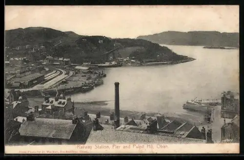 AK Oban, Railway Station, Pier and Pulpit Hill
