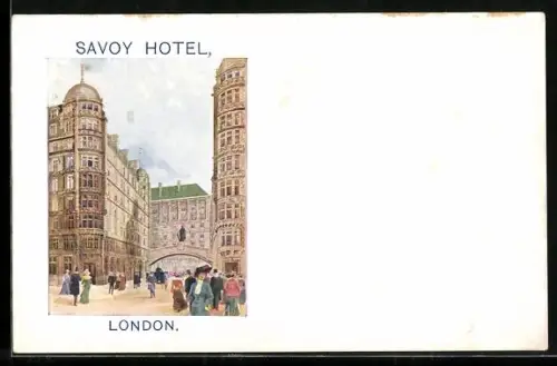 Künstler-AK London, Savoy Hotel