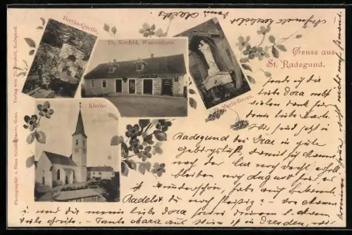 AK St. Radegund, Warenhaus Th. Neufeld, Kirche, Berthaquelle