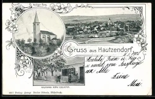 AK Hautzendorf /N.-Oe., Kaufmann Moriz Edelhofer, Panorama mit Kirche, Heiliger Berg