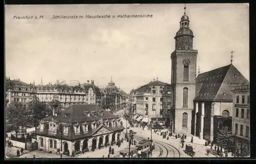 AK Frankfurt a. M., Schillerplatz mit Hauptwache und Katharinenkirche, Strassenbahn
