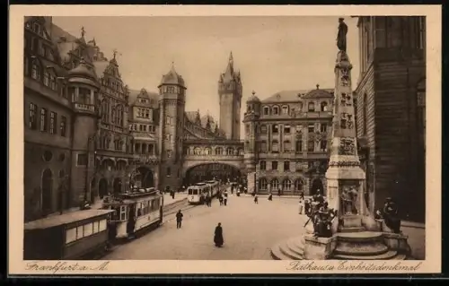 AK Frankurt am Main, Rathaus und Einheitsdenkmal, Strassenbahnen