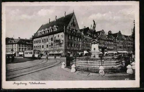 AK Augsburg, Weberhaus, Ortspartie mit Strassenbahn
