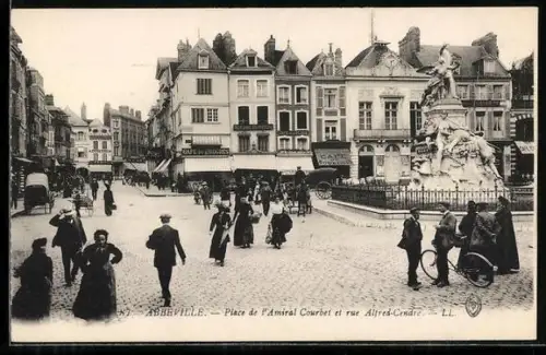 AK Abbeville, Place de l`Amiral Courbet et rue Alfred-Cendre